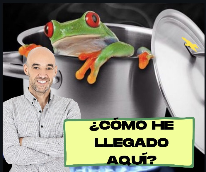 ¿CÓMO HE LLEGADO AQUÍ?