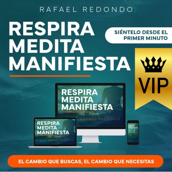 RESPIRA MEDITA MANIFIESTA VIP