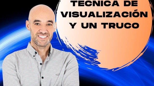 APRENDE A VISUALIZAR TUS METAS